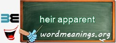 WordMeaning blackboard for heir apparent